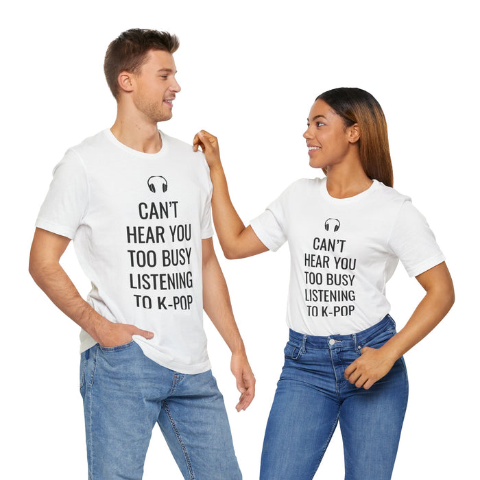 Copy of Headphone Can't Hear You Too Busy Listening To K-Pop T-Shirt - Trendy Kpop T-shirts - Kpop Classic T-Shirt