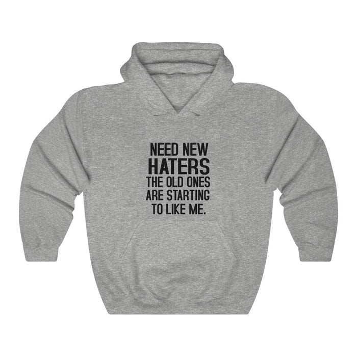 Need New Haters The Old Ones Are StarTing To Like Me Hoodie - Trendy Winter Kpop Hoodies - Kpop Hooded Sweater